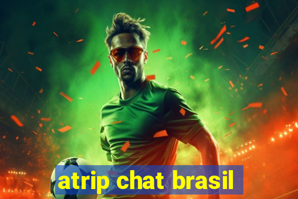 atrip chat brasil